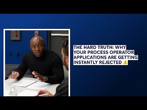 THE HARD TRUTH: WHY YOUR PROCESS OPERATOR APPLICATIONS ARE GETTING INSTANTLY REJECTED ⚠️