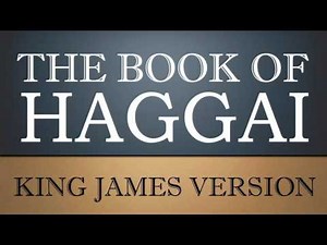 Book of Haggai - Chapter 1 - KJV Audio Bible