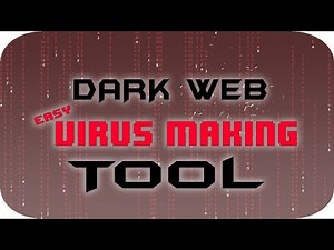 EASY Dark Web Virus Maker!! [Link Removed]