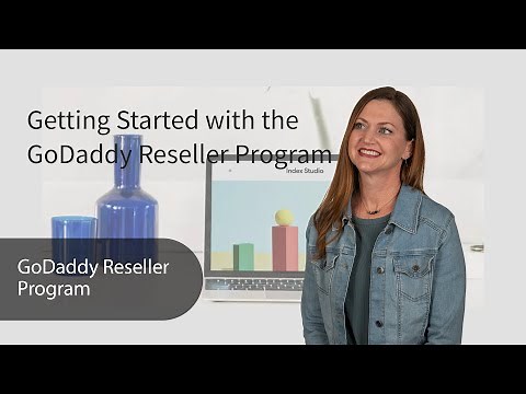 Getting Started with the GoDaddy Reseller Program - Overview