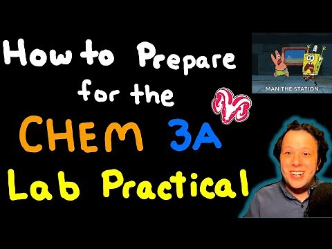 Acing Your CHEM 3A Laboratory Practical: Part 1 of Dr. Dans' Guide to Success!