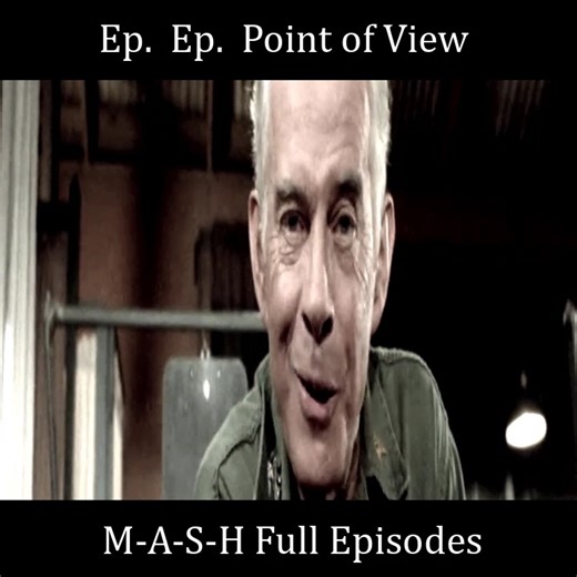 Ep. Point of View - MASH Full Episodes #MASH #War #MASHFullEpisodes #Helicopter #Drama #Comedy #tvshow #serriesMASH #AlanAlda #LorettaSwit #WayneRogers #helicopters #tankcar #airbus #bell #usa #tank #war #oldwar #boeing #iran #israel #armed #army #hughes #technology #military #WWII #aircraft #airshow #aviation #pilot . | MASH Full Episodes