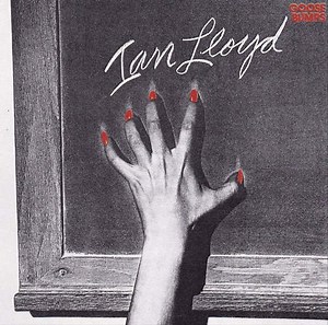 Ian Lloyd - Goosebumps