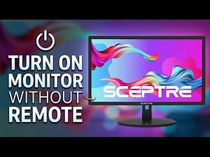 How To Turn On Sceptre Monitor Without Remote - Power Button Tutorial