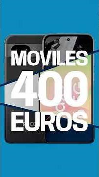 The best smartphones for under 400 euros in 2025