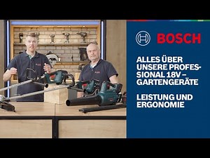 Alles über unsere Professional 18V-Gartengeräte