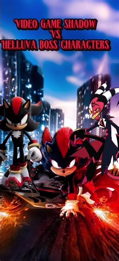 Shadow vs Helluva boss and Hazbin hotel characters #shadowthehedgehog #helluvaboss #hazbinhotel