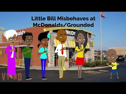 Little Bill Misbehaves at McDonald's/Grounded
