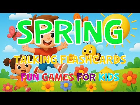 Spring Vocabulary + Mini Games for Kids | Talking Flashcards Video | 4K