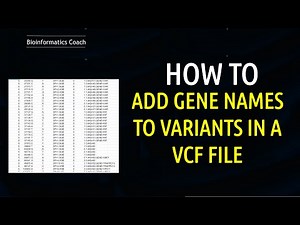 Add Gene Names to Variants in a VCF file using bcftools | Hello World Bioinformatics Tutorial