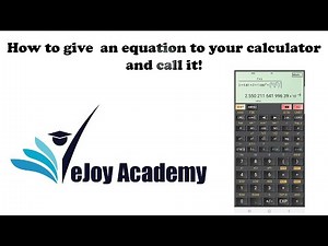 How to Give an Equation to your Calculator and Call it!