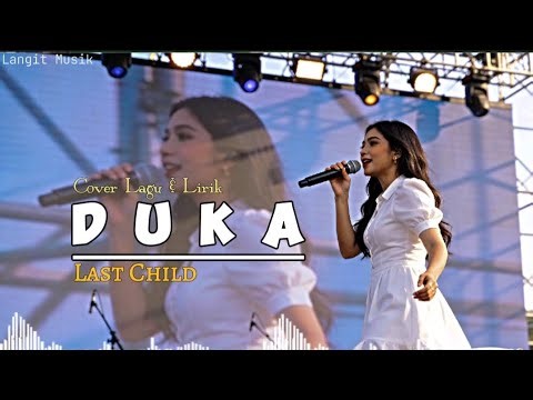 Duka - Last Child ( Cover lagu & Lirik )