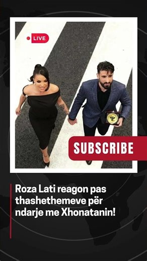 Roza Lati i jep fund thashethemeve për ndarje: “S’ja lëshuam dorën asnjë moment”