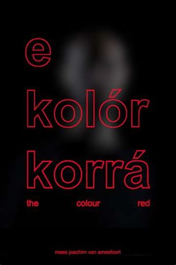 The Colour Red - Movie
