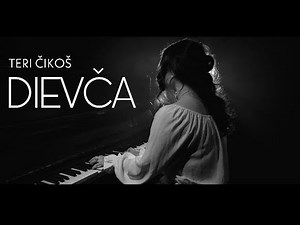 TERI ČIKOŠ - DIEVČA (OFFICIAL VIDEO)