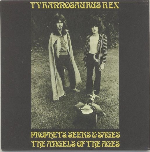 Tyrannosaurus Rex - Prophets, Seers & Sages, The Angels Of The Ages
