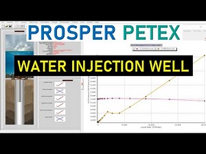 Prosper 8: Water Injection Well