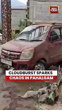 Pahalgam Cloudburst Triggers Flash Floods, Massive Destruction In South Kashmir | J&K News