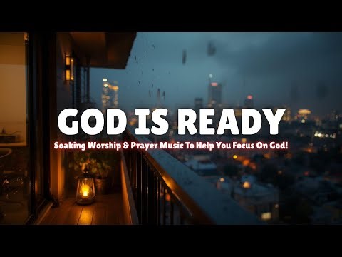 Christian Soaking Worship Instrumental | Holy Spirit Prayer Music | Calm & Peaceful
