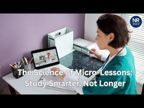 The Science of Micro Lessons Study Smarter, Not Longer