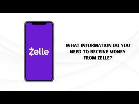What Information Do You Need to Receive Money from Zelle? Zelle Requirements to Get Paid Fast