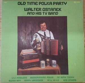 Walter Ostanek and His TV Band - Old Time Polka Party