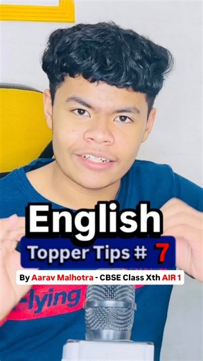 Aarav Malhotra on Instagram: "English Topper Tips #7 Literature ProTip #aaravmalhotraair1 #englishtips #cbsetopper2025 #class10 #air1 #cbsetopper #aaravmalhotra #studytips #toppertips"