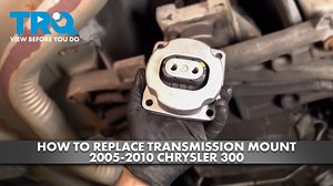 How to Replace Transmission Mount 2005-2010 Chrysler 300