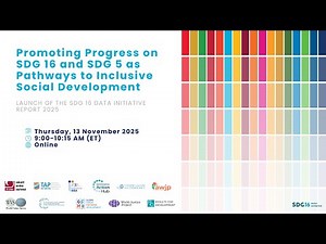 Promoting Progress on SDG 16 and SDG 5 as Pathways to Inclusive Social Development