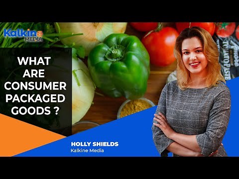 What are Consumer Packaged Goods (CPG)? - Kalkine Media