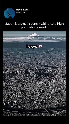 Japan is a small country with a very high population density