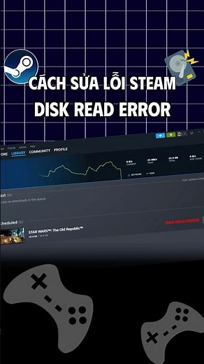 I Solved Steam Disk Read Error Here's How You Can Too