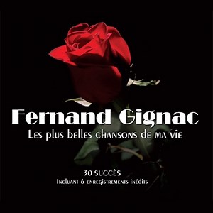 Offrons nous des roses (La suite de donnez-moi des roses) - Fernand Gignac: Song Lyrics, Music Videos & Concerts