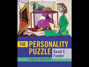 Personality Stability, Development, and Change Over Time | Chapter 7 – The Personality Puzzle