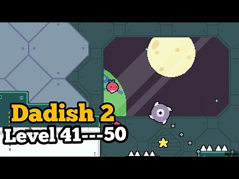 Dadish 2 Level 41-42-43-44-45-46-47-48-49-50 Android/iOS Gameplay/Walkthrough