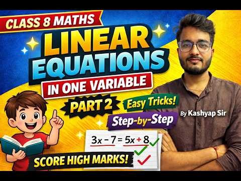 Linear Equations Part 2 | Solve Questions Easily | Class 8 Maths