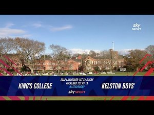 FULL GAME: Kings College v Kelston Boys High School (2022)