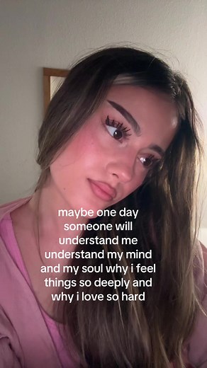 Maybe One Day Someone Will Understand Me — Understanding Deep Feelings