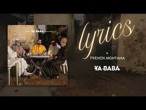 DYSTINCT – Ya Baba ft. French Montana [Lyrics / Paroles] | يا بابا (مع الكلمات)