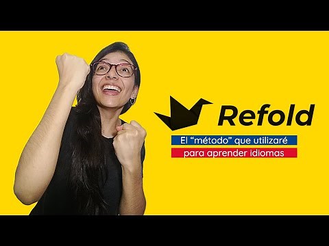 REFOLD - El "método" que utilizaré para APRENDER/ADQUIRIR IDIOMAS