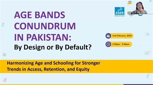Webinar: Age Bands Conundrum in Pakistan: By Design or By Default? | Idara-e-Taleem-o-Aagahi (ITA)