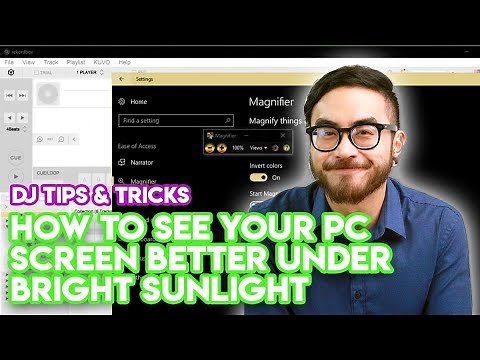 How To See Your Windows PC Screen Better Under Bright Sunlight - DJ School Tips & Tricks