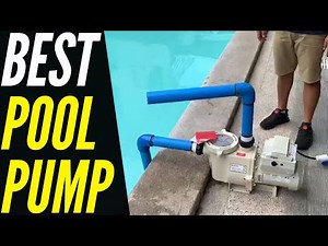 TOP 5: Best Pool Pump 2022 | For Your Swimming Pool Needs!