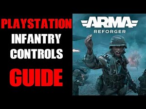Arma Reforger PlayStation PS5 Console DualSense Gamepad Infantry Controls Beginners Guide 2025