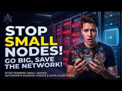 Stop Running Small Nodes! Autonomi’s Massive Update & Data Flow Fixes