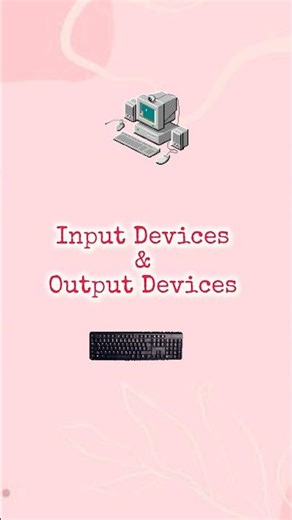 ICT Skill Development / Input & Output Devices