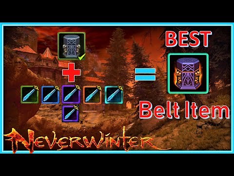 BEST in Slot Belt Item - How to Acquire & Upgrade - The Forgers Box - Neverwinter M18