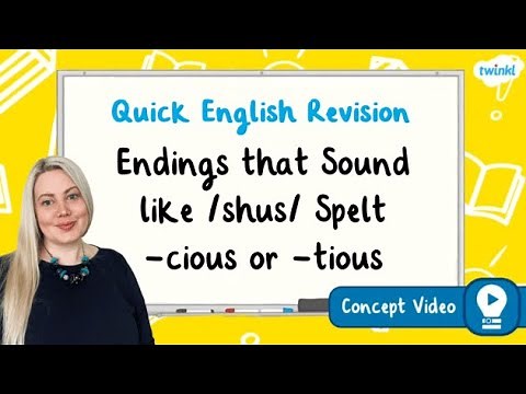 How Do You Spell Words with Endings that Sound like /shus/? | KS2 English Concept for Kids
