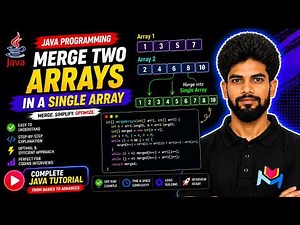 Merge Two Arrays In Java Explained Step-by-Step | Master Arrays in Java