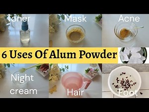 6 Uses Of Alum Stone For Skin&Hair|DIY Alum Face Mask,Toner,Night Cream,Acne Remedy|Brightening Glow